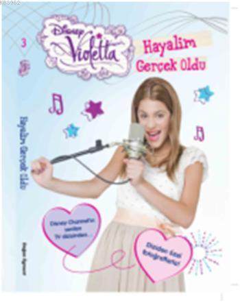 Violetta Hayalim Gerçek Oldu