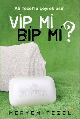 Vip mi Bip mi!