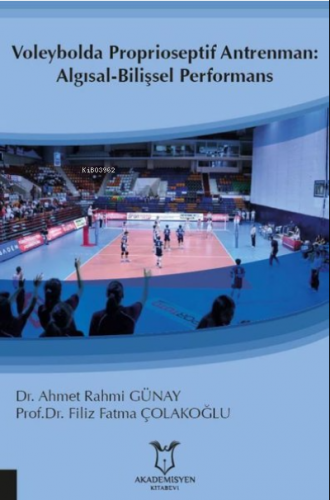 Voleybolda Proprioseptif Antrenman: Algısal-Bilişsel Performans