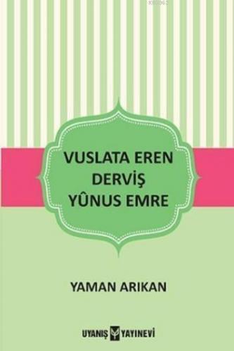 Vuslata Eren Derviş Yunus Emre