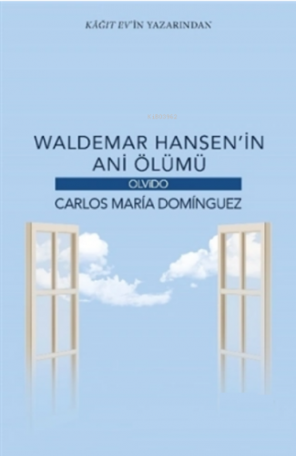 Waldemar Hansen`in Ani Ölümü