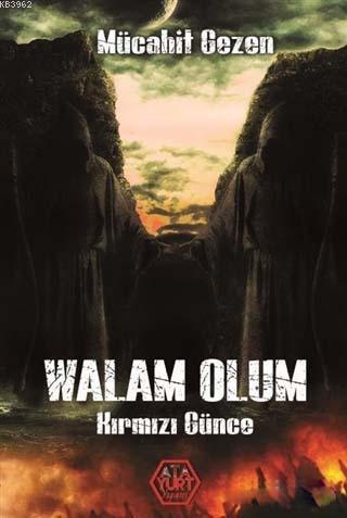 Wallam Olum - Kırmızı Günce