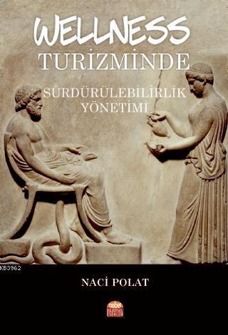 Wellness Turizminde Sürdürülebilirlik Yönetimi