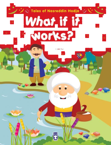 What If It Works? - Ya Tutarsa? (İngilizce)