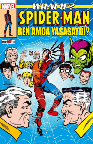 What If? Spider-Man: Ben Amca Yaşasaydı?