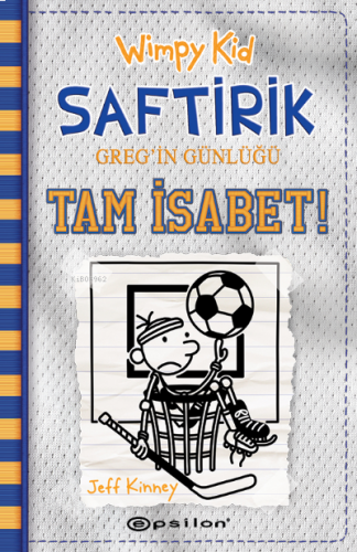 Wimpy Kid Saftirik Greg’in Günlüğü 16 ;Tam İsabet!