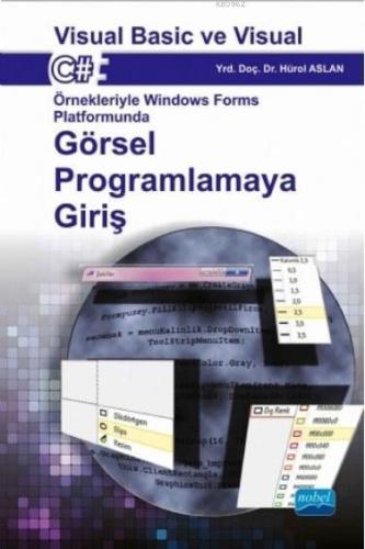 Windows Forms Platformunda Görsel Programlamaya Giriş