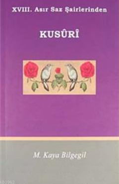 XVII. Asır Saz Şairlerinden Kusuri