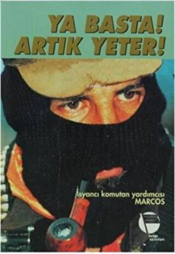 Ya Basta! Artık Yeter!