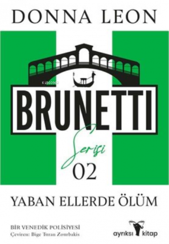 Yaban Ellerde Ölüm - Brunetti Serisi 2