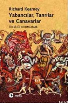 Yabancılar, Tanrılar ve Canavarlar