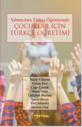 Yabancılara Türkçe Öğretiminde Çocuklar İçin Türkçe Öğretimi