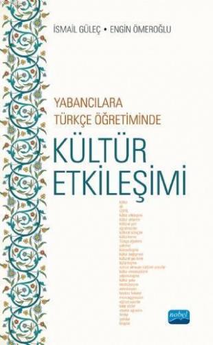 Yabancılara Türkçe Öğretiminde Kültür Etkileşimi