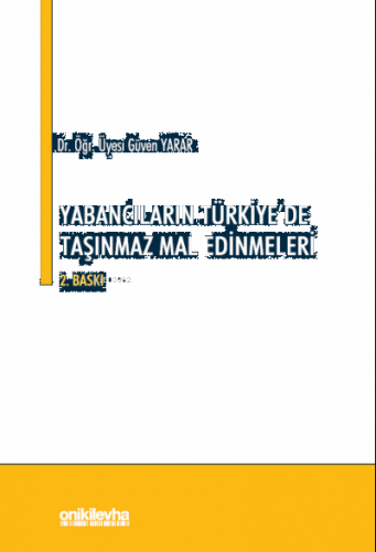 Yabancıların Türkiye'de Taşınmaz Mal Edinmeleri