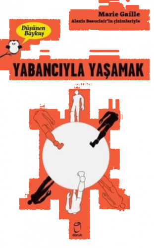 Yabancıyla Yaşamak - Düşünen Baykuş