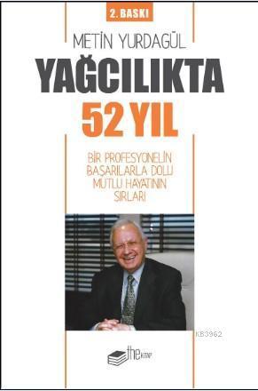 Yağcılıkta 52 Yıl