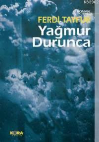 Yağmur Durunca