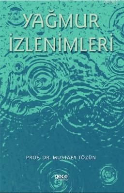 Yağmur İzlenimleri