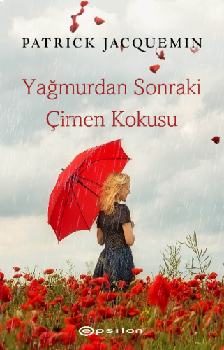 Yağmurdan Sonraki Çimen Kokusu