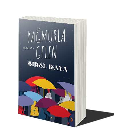 Yağmurla Gelen