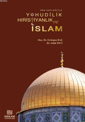 Yahudilik, Hiristiyanlık ve İslam