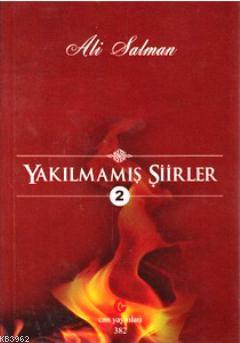 Yakılmamış Şiirler 2