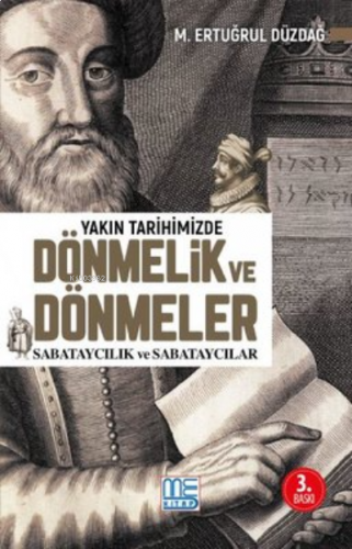 Yakın Tarihimizde Dönmelik ve Dönmeler