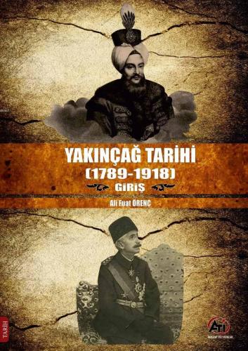 Yakınçağ Tarihi (1789- 1918) Giriş