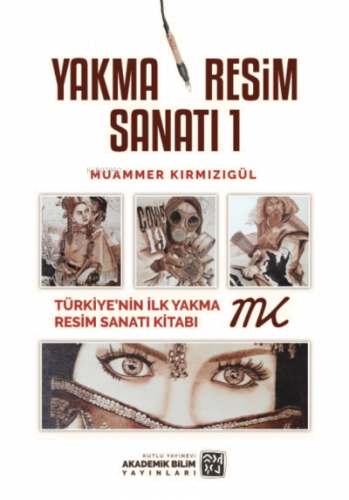 Yakma Resim Sanatı 1