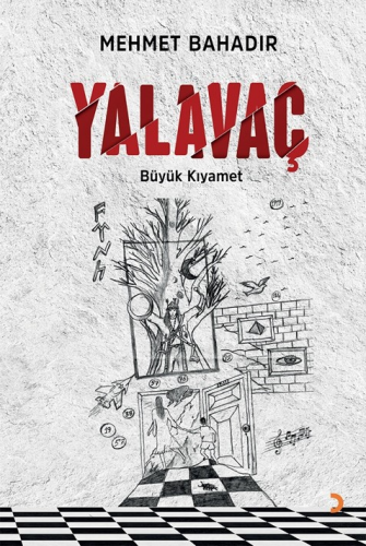 Yalavaç;Büyük Kıyamet