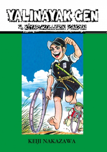 Yalınayak Gen Küllerin İçinden 4. Kitap