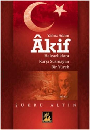 Yalnız Adam Akif