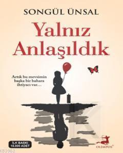 Yalnız Anlaşıldık