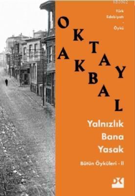 Yalnızlık Bana Yasak