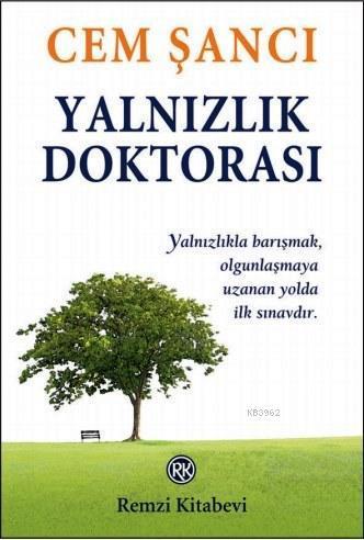 Yalnızlık Doktorası