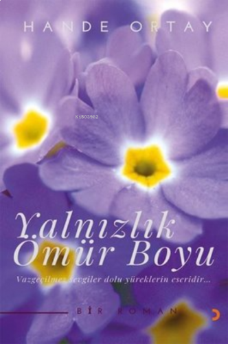 Yalnızlık Ömür Boyu