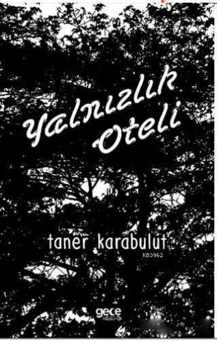 Yalnızlık Oteli