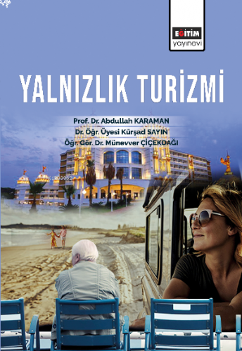 Yalnızlık Turizmi