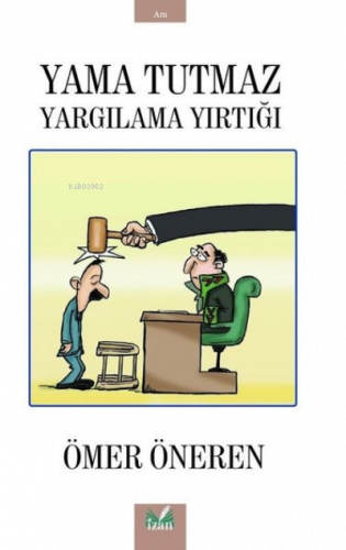 Yama Tutmaz Yargılama Yırtığı