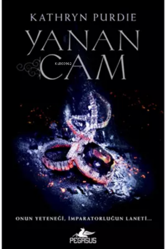 Yanan Cam (Yanan Cam Serisi – 1)