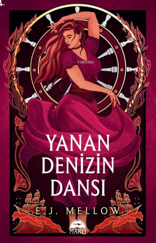 Yanan Denizin Dansi - Ciltli