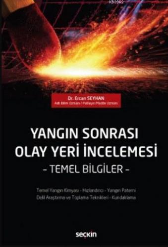 Yangın Sonrası Olay Yeri İncelemesi