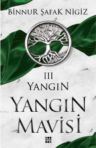 Yangın - Yangın Mavisi Serisi 3