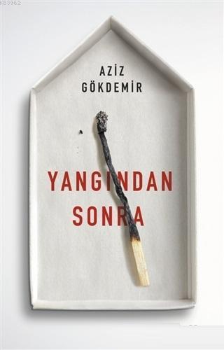 Yangından Sonra