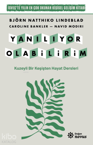 Yanılıyor Olabilirim;Kuzeyli Bir Keşişten Hayat Dersleri