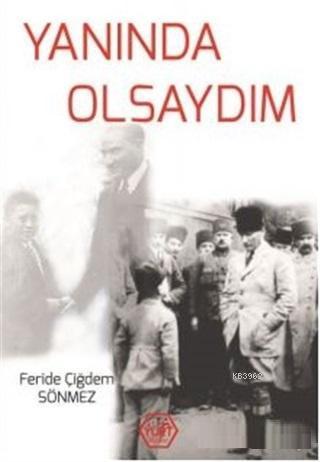 Yanında Olsaydım