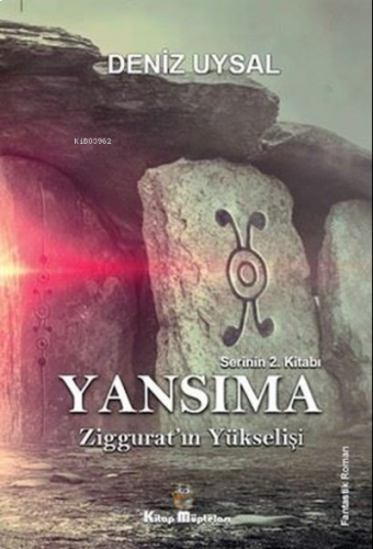 Yansıma: Ziggurat'ın Yükselişi - Serinin 2.Kitabı