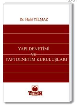 Yapı Denetimi ve Yapı Denetim Kuruluşları