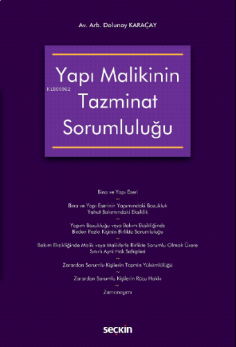 Yapı Malikinin Tazminat Sorumluluğu