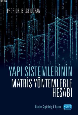 Yapı Sistemlerinin Matris Yöntemlerle Hesabı